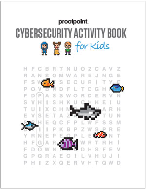 Cybersecurity Activity Book for Kids | Proofpoint US
