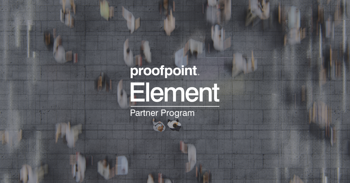 Proofpoint Unveils New Simplified Partner Program to Accelerate Channel Growth