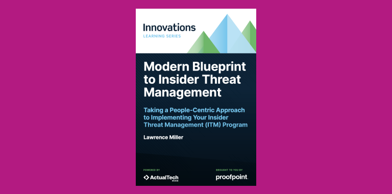 Modern Blueprint to Insider Threat Management