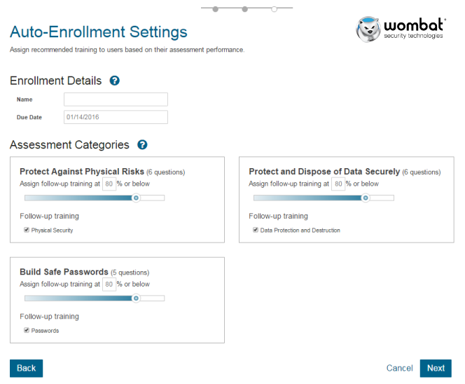 Auto-Enrollment within Predefined CyberStrength