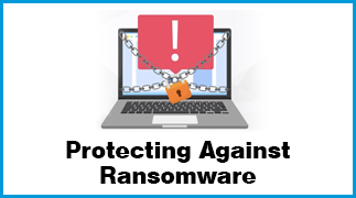 Protecting Against Ransomware