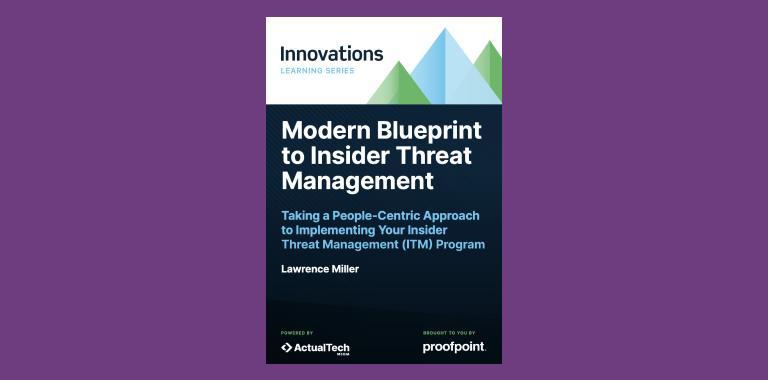 Modern Blueprint Insider Threat Management