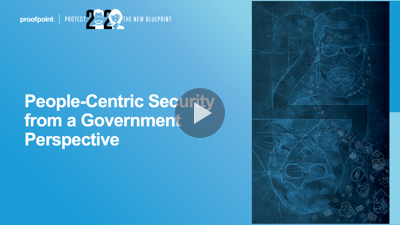 People-Centric Security from a Government Perspective