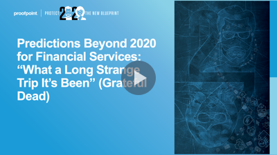 Predictions Beyond 2020 for Financial Services: “What a Long Strange Trip It’s Been” (Grateful Dead)