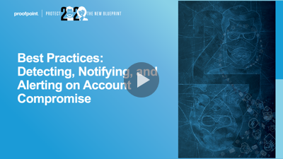 Best Practices: Detecting, Notifying, and Alerting on Account Compromise