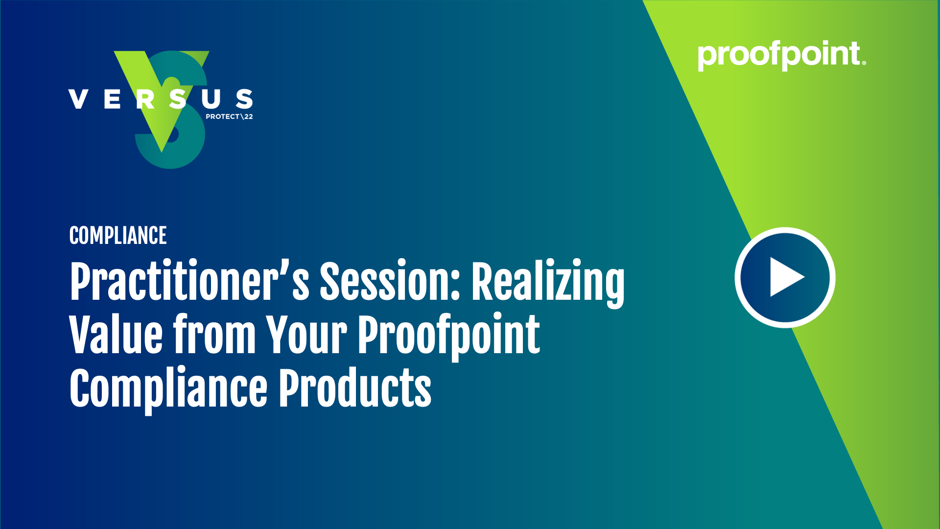 Practitioner’s Session: Realizing Value from Your Proofpoint Compliance Products