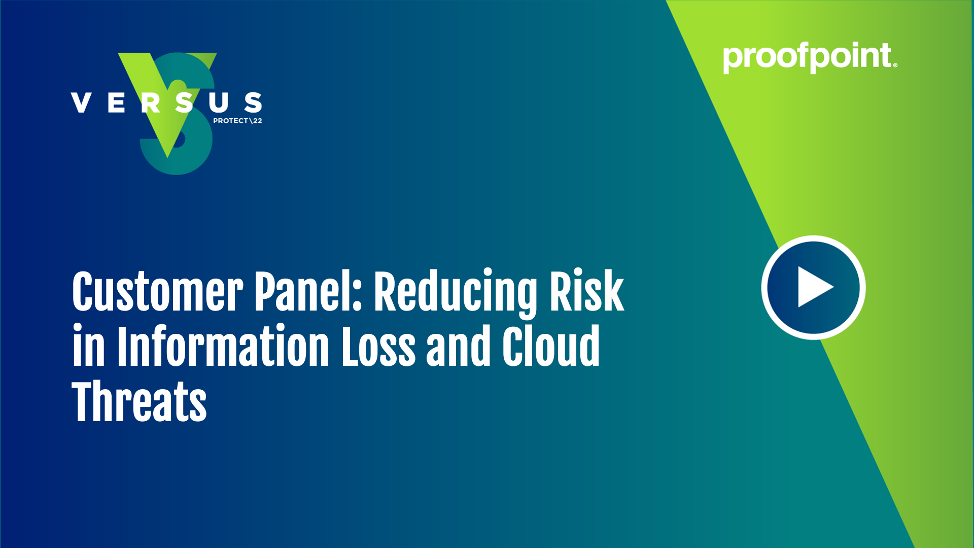 Customer Panel - Reducing Risk in Information Loss and Cloud Threats