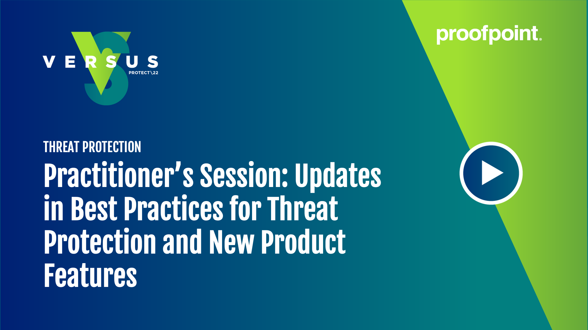 Practitioner's session: Updates in Best Practices for Threat Protection and New Product Features