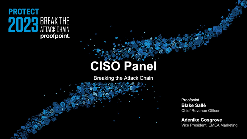 CISO Panel - Breaking the Attack Chain