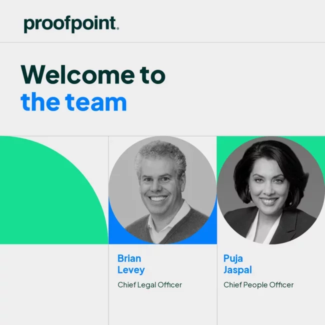 Proofpoint Strengthens Executive Leadership Team with Appointment of Chief Legal Officer and Chief People Officer