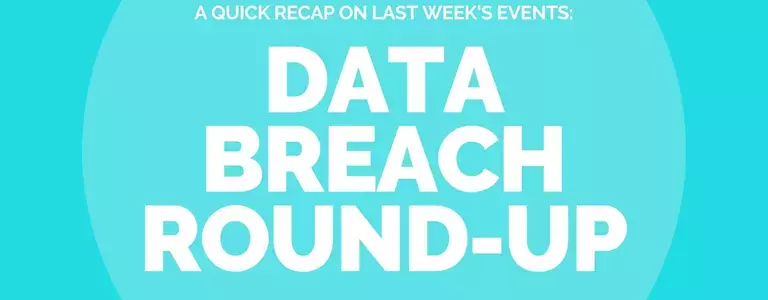 Data Breach Round-Up – Last Week (6th Jan – 12th Jan)