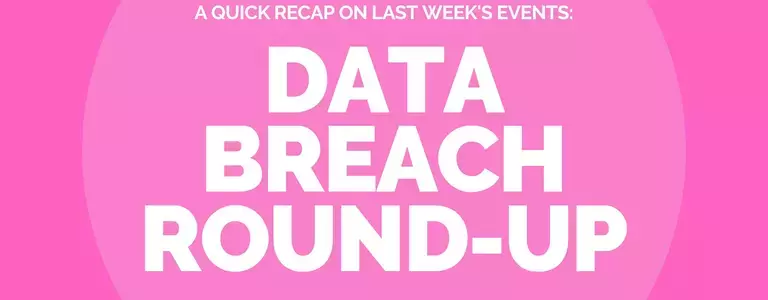 Data Breach Round-Up – Last Week (13th Jan – 19th Jan)