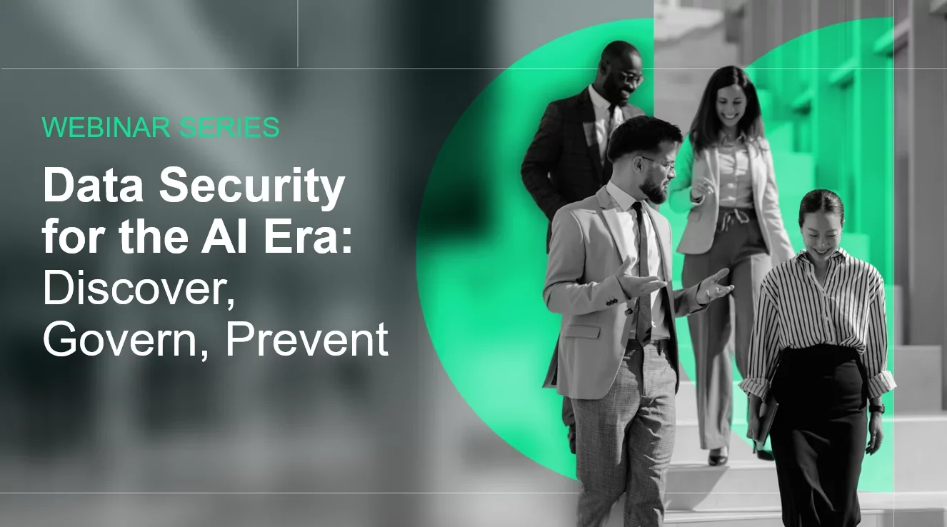 Data Security for the AI Era: Discover, Govern, Prevent