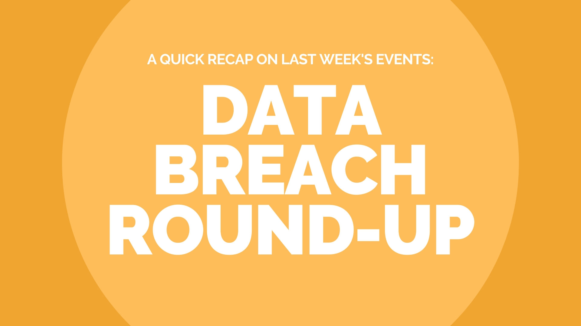 Data Breach Round-UP – December (10th Dec – 30th Dec)
