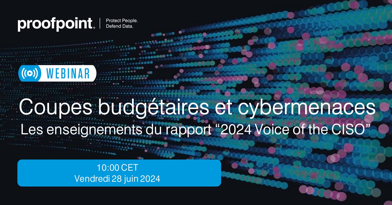 Coupes budgétaires et cybermenaces Les enseignements du rapport 2024 Voice of the CISO