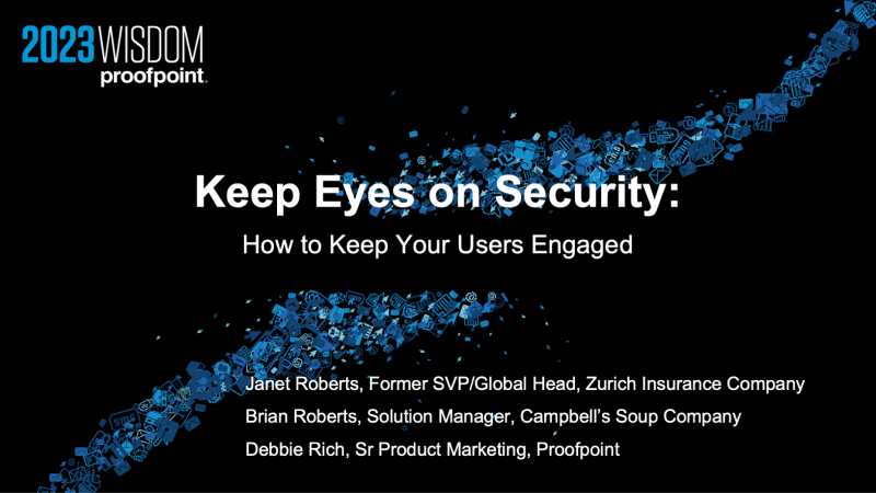 Customer Session - Keep Eyes on 'Security': How to Keep Your Users Engaged